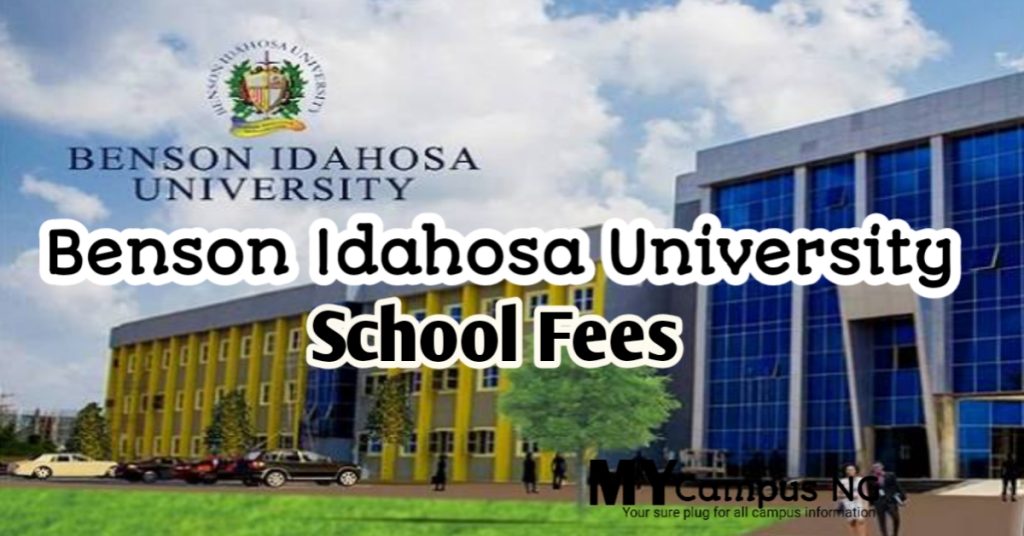 Benson Idahosa University School Fees