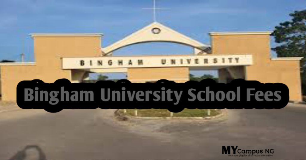 Bingham University School Fees